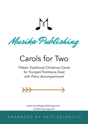 Book cover for Carols for Two - Fifteen Traditional Carols for Trumpet and Trombone Duet (with Piano Accompaniment)
