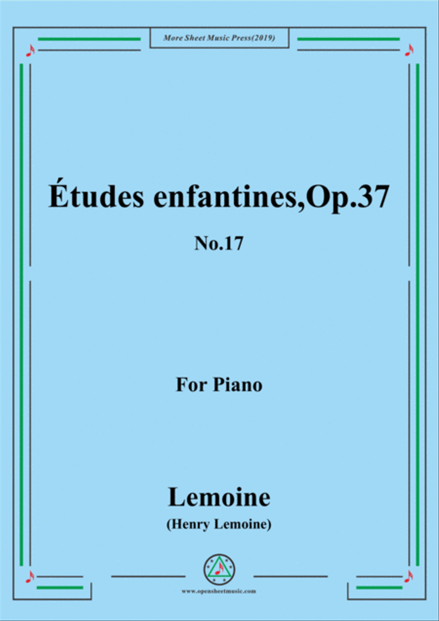 Lemoine-Études enfantines(Etudes) ,Op.37, No.17 Piano Method scores gallery preview page 1
