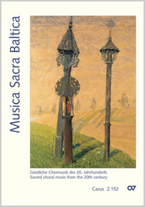 Book cover for Musica Sacra Baltica. Sacred choral music from the 20th century for service and concert for mixed choir a cappella