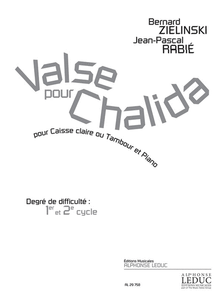 Valse Pour Chalida Pour Caisse Claire Ou Tambour Et Piano