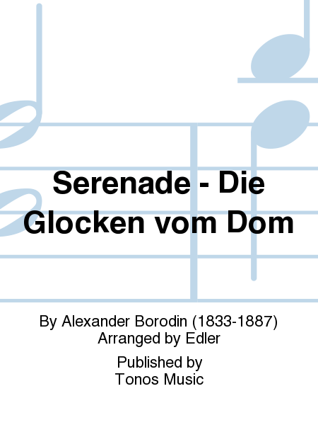Serenade - Die Glocken vom Dom
