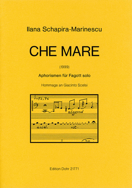 Che Mare "Ruf ... Beschwörung" (1999) -Aphorismen für Fagott solo- (Hommage an Giacinto Scelsi)