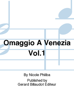 Omaggio A Venezia Vol. 1