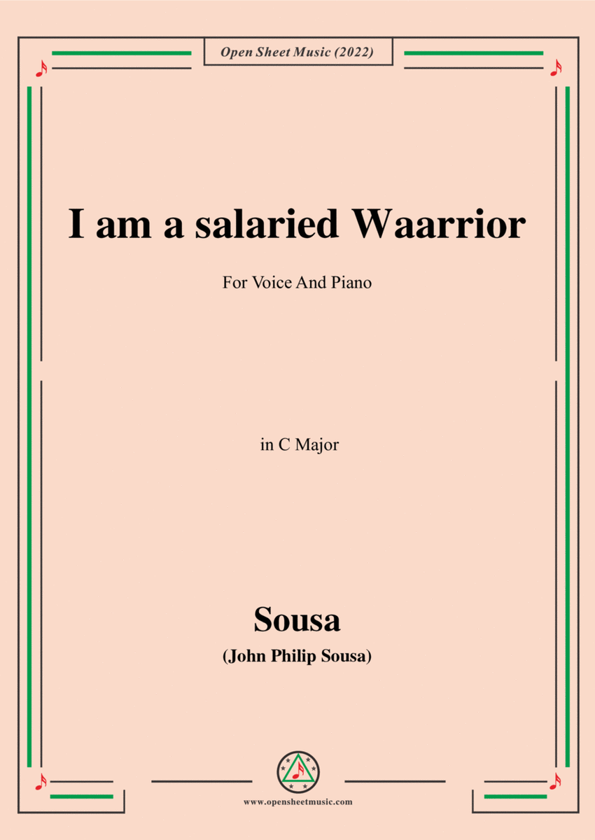 Sousa-I am a salaried Waarrior,in C Major image number null