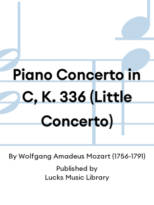 Piano Concerto in C, K. 336 (Little Concerto)
