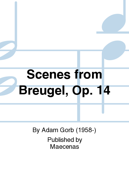 Scenes from Breugel, Op. 14