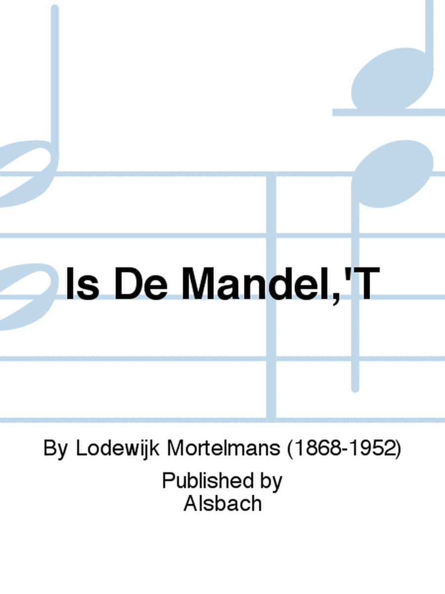 Is De Mandel,'T