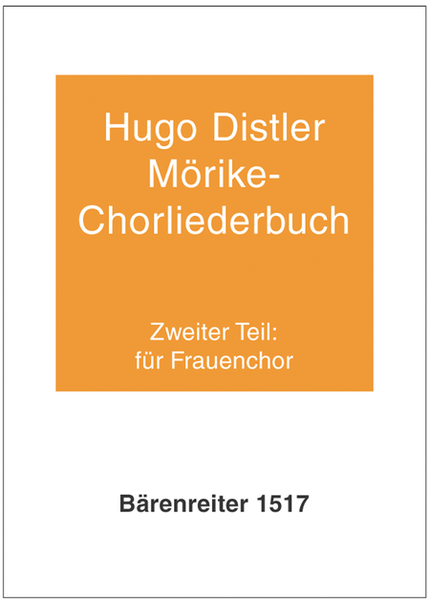 Morike-Chorliederbuch, Teil 2, Op. 19