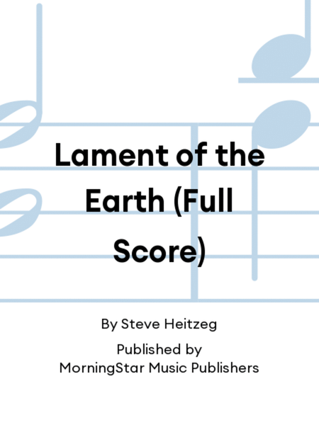 Lament of the Earth (Full Score)
