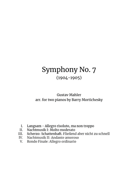 Mahler - Symphony No. 7 (1905)
