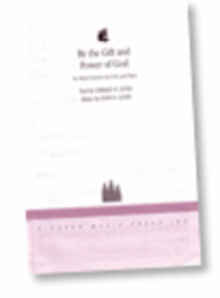 Book cover for By the Gift and Power of God - SATB