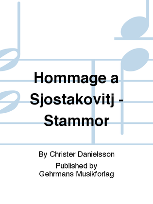 Hommage a Sjostakovitj - Stammor
