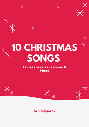 Book cover for 10 Christmas Songs For Soprano Saxophone & Piano