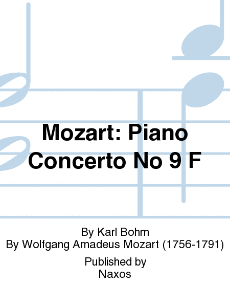 Mozart: Piano Concerto No 9 F