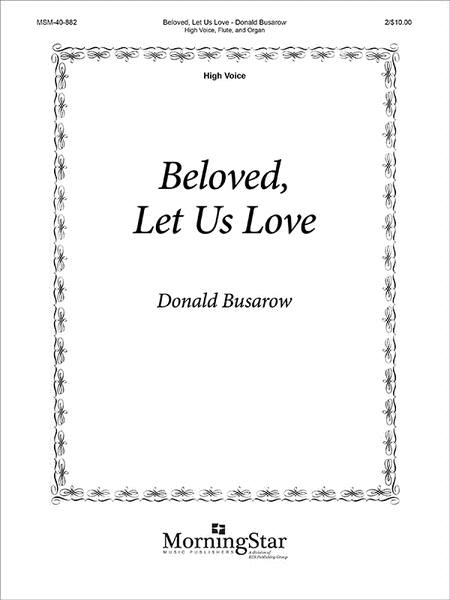Beloved, Let Us Love