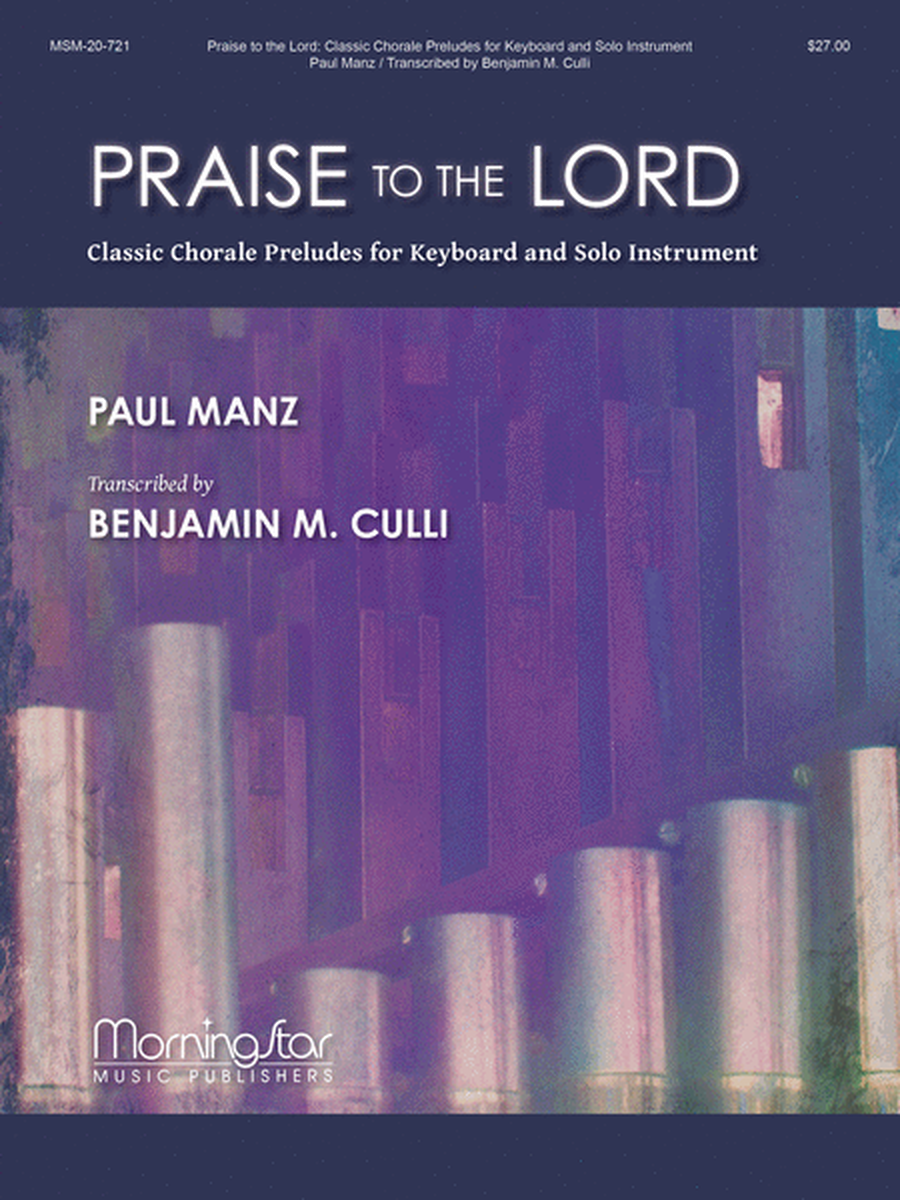 Praise to the Lord: Classic Chorale Preludes for Keyboard and Solo Instrument image number null