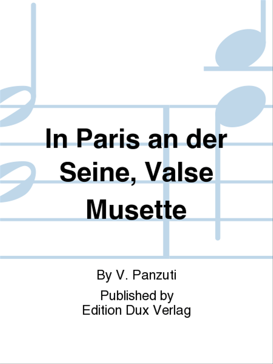 In Paris an der Seine, Valse Musette