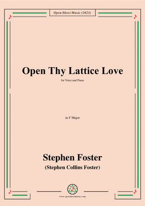 S. Foster-Open Thy Lattice Love,in F Major