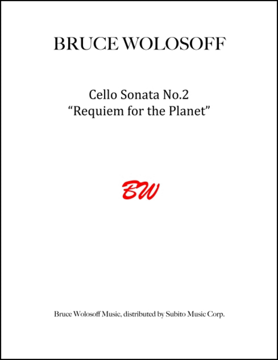 Cello Sonata No. 2 Requiem for the Planet