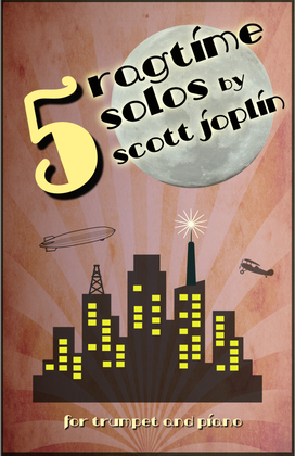 Book cover for Five Ragtime Solos by Scott Joplin for Trumpet and Piano