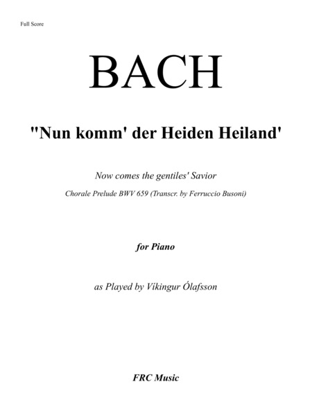 J.S. Bach: Nun komm der Heiden Heiland, Chorale Prelude BWV 659 (Víkingur Ólafsson Version) image number null