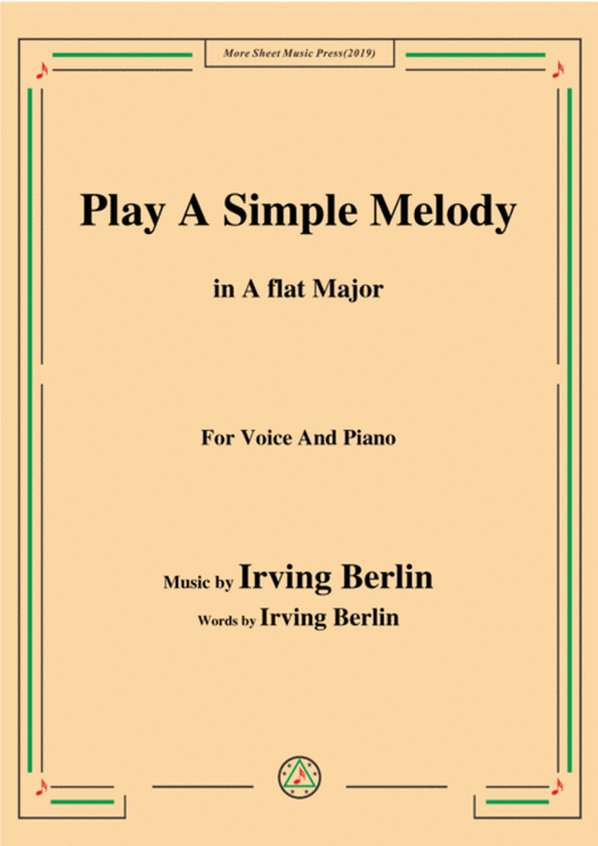 Irving Berlin-Play A Simple Melody,in A flat Major,for Voice&Piano image number null