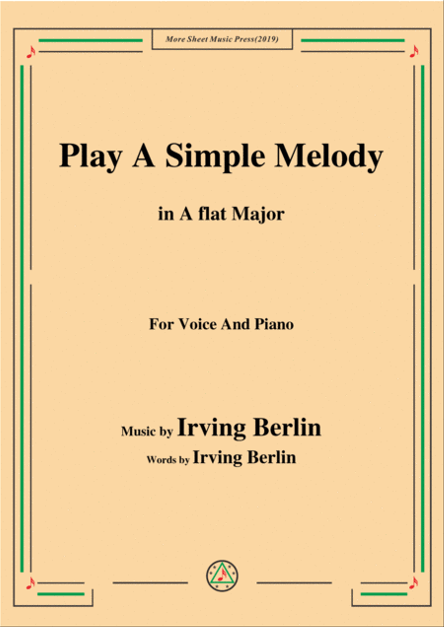 Irving Berlin-Play A Simple Melody,in A flat Major,for Voice&Piano Voice scores gallery preview page 1