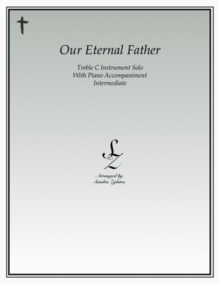 Our Eternal Father (treble C instrument solo)