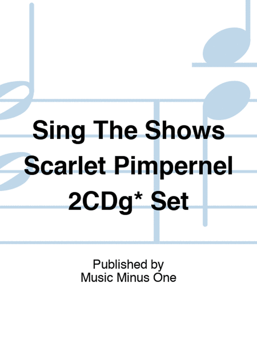 Sing The Shows Scarlet Pimpernel 2CDg* Set