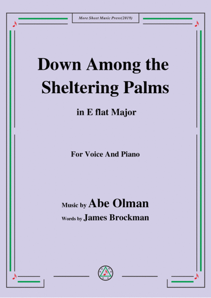 Abe Olman-Down Among the Sheltering Palms,in E flat Major,for Voice and Piano image number null