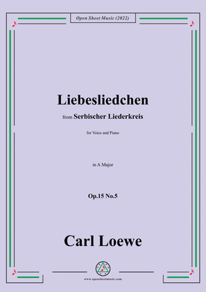 Book cover for Loewe-Liebesliedchen,in A Major,Op.15 No.5