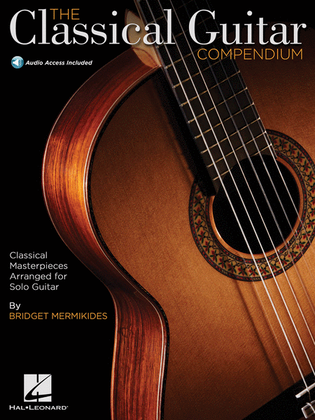 Book cover for The Classical Guitar Compendium – Classical Masterpieces Arranged for Solo Guitar