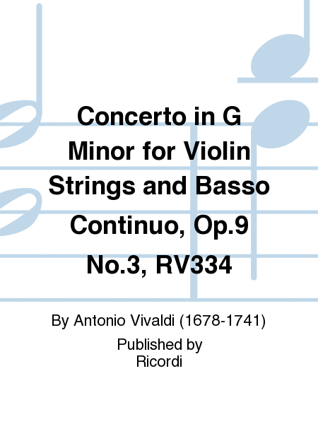 Concerto in G Minor for Violin Strings and Basso Continuo, Op.9 No.3, RV334