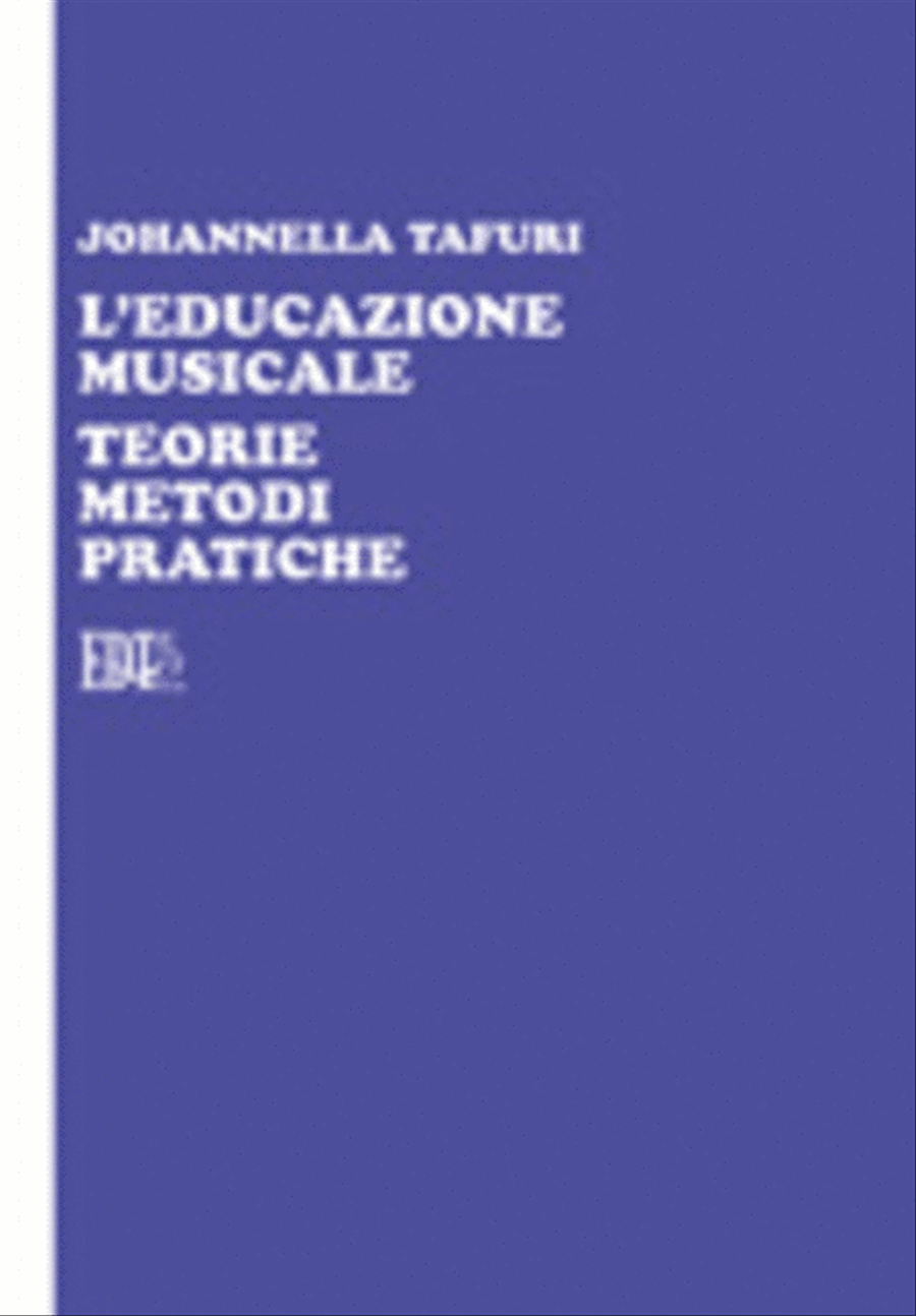 Educazione Musicale Teorie Metodi Pratiche