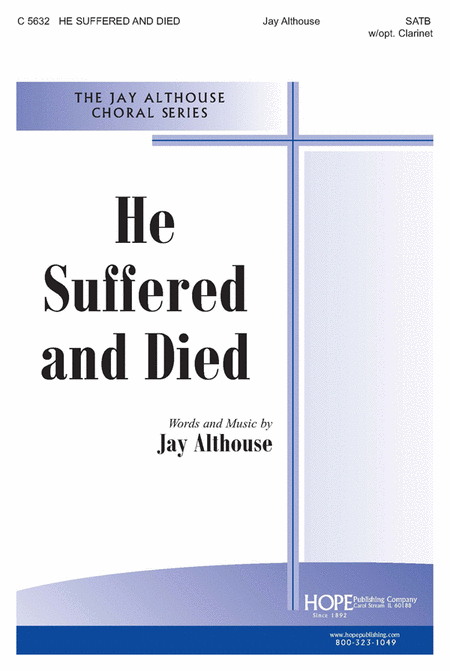He Suffered and Died
