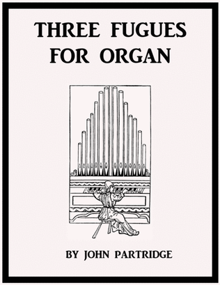 Three Fugues for Organ
