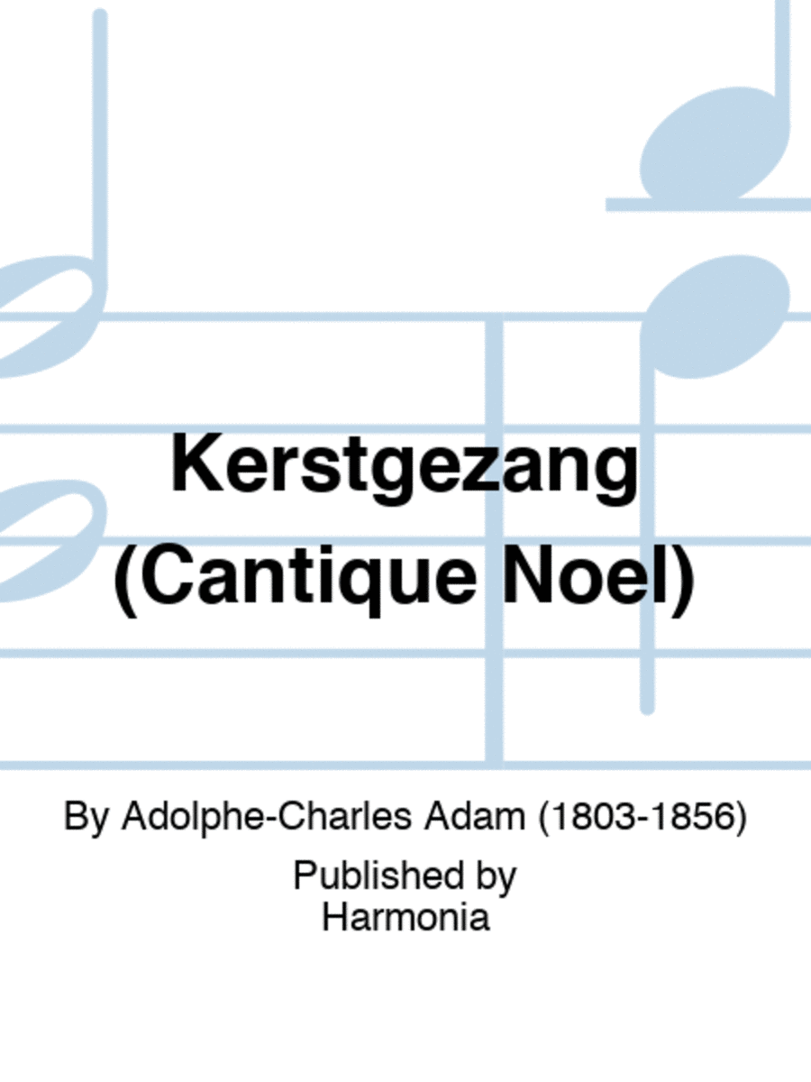 Kerstgezang (Cantique Noël)