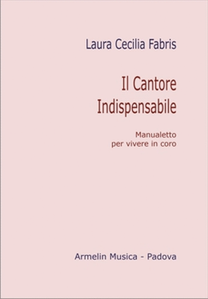 Il Cantore Indispensabile