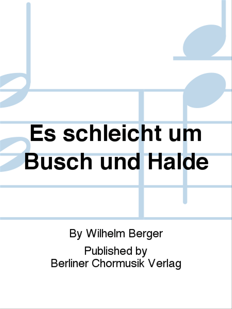 Es schleicht um Busch und Halde SSATB scores gallery preview page 1