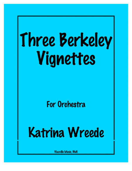 Three Berkeley Vignettes