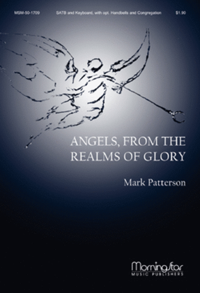 Angels, from the Realms of Glory (Choral Score)