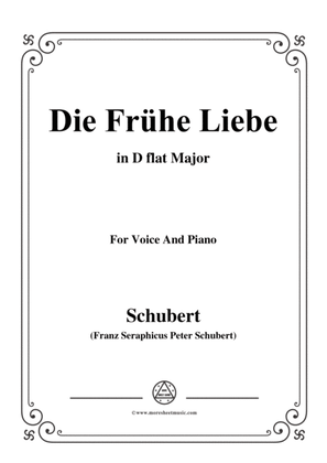 Schubert-Die Frühe Liebe,in D flat Major,for Voice&Piano