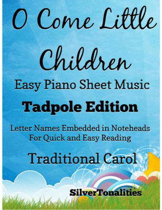 O Come Little Children Easy Piano Sheet Music