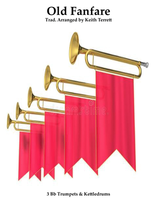 Old Cavalry Fanfare for 3 Bb Trumpets & Kettledrums