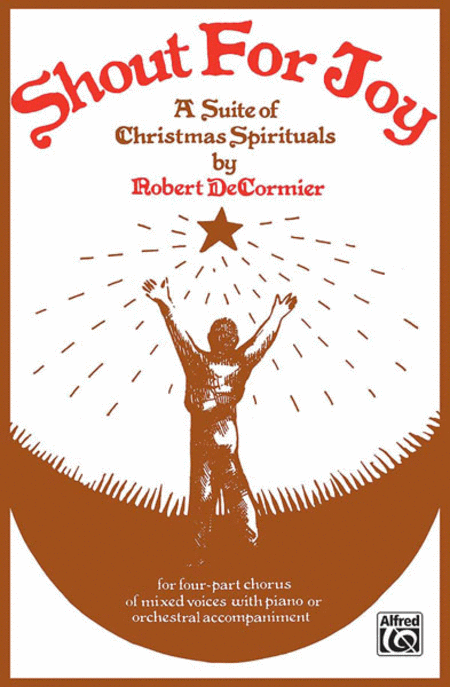 Shout for Joy (A Suite of Christmas Spirituals)