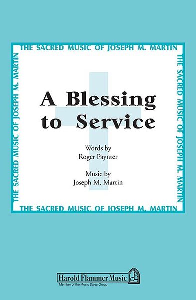 A Blessing to Service