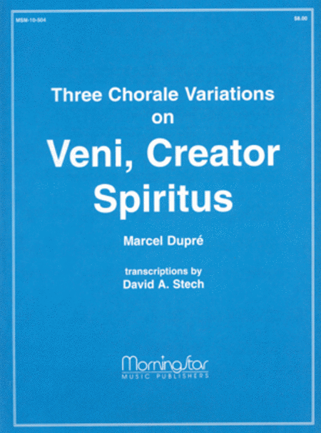 Veni, Creator Spiritus (Chorale Variations)