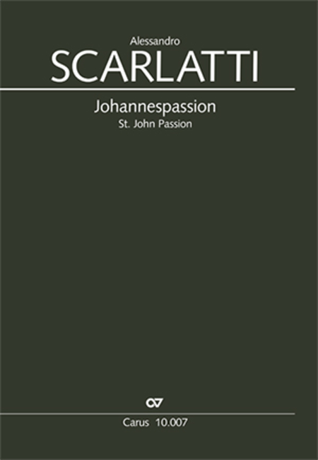 Johannespassion (St. John Passion) (Passion selon Saint Jean)