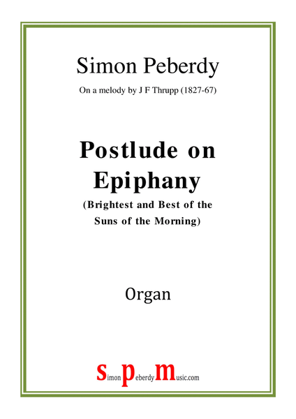 Organ Postlude on Epiphany (Brightest and Best of the SUns of the Morning) by Simon Peberdy image number null