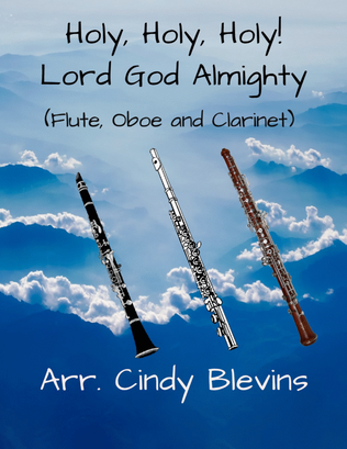 Book cover for Holy, Holy, Holy! Lord God Almighty, for Flute, Oboe and Clarinet